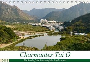 Charmantes Tai O (Tischkalender 2018 DIN A5 quer) von Puschkeit,  Jaana