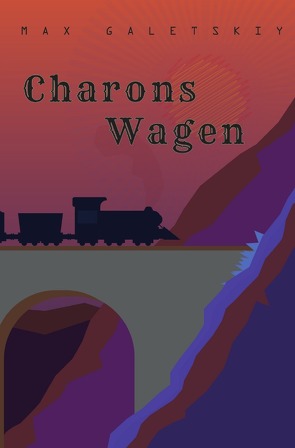 Charons Wagen von Galetskiy,  Max