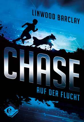 Chase (Band 1) von Barclay,  Linwood, Thiele,  Ulrich