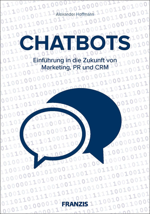 CHATBOTS von Hoffmann,  Alexander