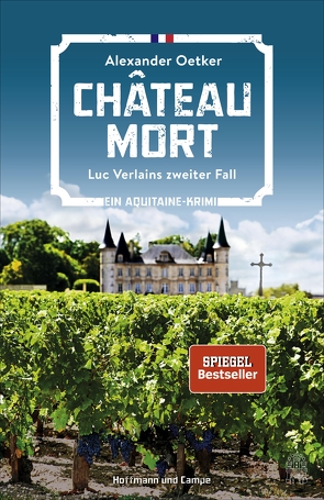 Château Mort von Oetker,  Alexander