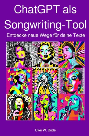 ChatGPT als Songwriting-Tool von Bode,  Uwe W.