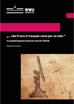 „… che il vero vi traspaia come per un velo.“ von Strehlau,  Sebastian