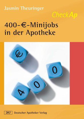 CheckAp 400-€-Minijobs in der Apotheke von Theuringer,  Jasmin