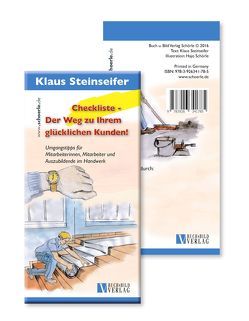 Checkliste – Der Weg zu Ihrem glücklichen Kunden! von Schörle,  Hajo, Steinseifer,  Klaus