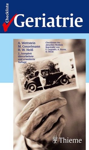 Checkliste Geriatrie von Augustin,  Matthias, Bertel,  Osmund, Conzelmann,  Martin, Heiß,  Hermann Wolfgang, Wettstein,  Albert