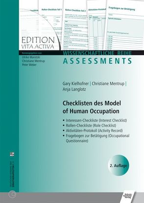 Checklisten des Model of Human Occupation von Kielhofner,  Gary, Langlotz,  Anja, Marotzki,  Ulrike, Mentrup,  Christiane, Weber,  Peter