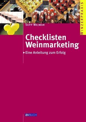 Checklisten Weinmarketing von Wejwar,  Sepp