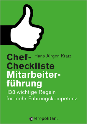 Chef-Checkliste Mitarbeiterführung von Kratz,  Hans-Jürgen