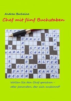 Chef mit fünf Buchstaben von Barheine,  Andrea