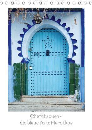 Chefchaouen – die blaue Perle Marokkos (Tischkalender 2018 DIN A5 hoch) von Dieler-Miza,  Kerstin