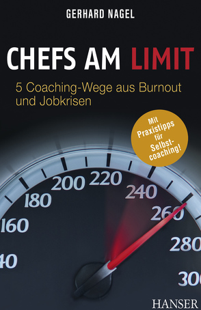 Chefs am Limit von Nagel,  Gerhard