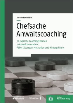 Chefsache Anwaltscoaching von Busmann,  Johanna