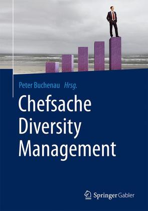 Chefsache Diversity Management von Buchenau,  Peter