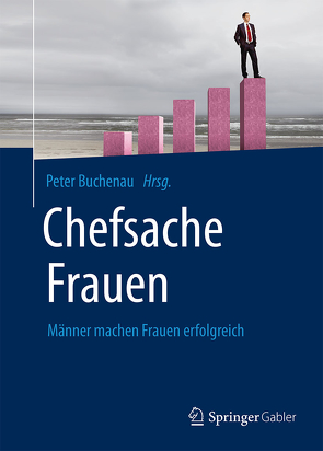 Chefsache Frauen von Buchenau,  Peter