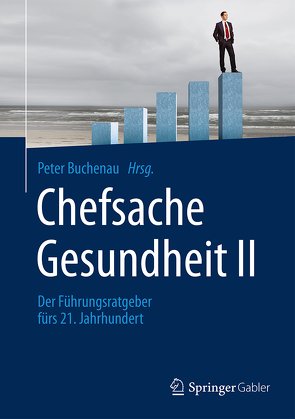 Chefsache Gesundheit II von Buchenau,  Peter