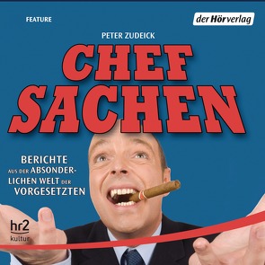 Chefsachen von Icks,  Sascha Maria, Schmid,  Burkhard, Zudeick,  Peter