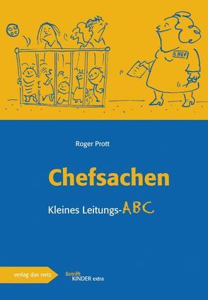 Chefsachen von Prott,  Roger