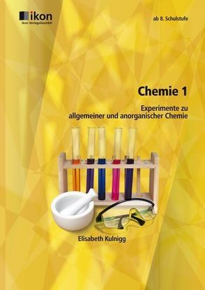 Chemie 1 von Dr. Kulnigg,  Elisabeth