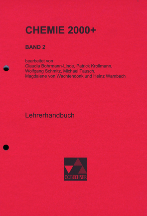 Chemie 2000+ / Chemie 2000+ LH 2 von Buric,  Ralf, Krollmann,  Patrick, Schmitz,  Wolfgang, Schulze,  Ilona, Tausch,  Michael, Wachtendonk,  Magdalene von, Wambach,  Heinz