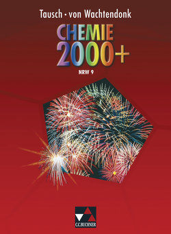 Chemie 2000+ NRW / Chemie 2000+ NRW 9 von Bohrmann-Linde,  Claudia, Domrose,  Anke, Krees,  Simone, Krollmann,  Patrick, Remus,  Ludger, Tausch,  Michael, Tillmanns,  Barbara, Wachtendonk,  Magdalene von, Wambach-Laicher,  Judith