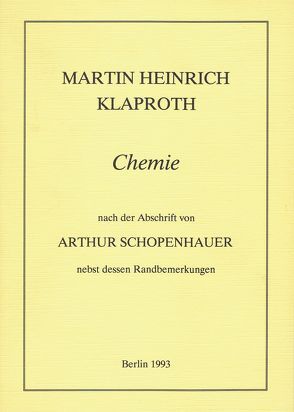 Chemie von Engel,  Brita, Klaproth,  Martin H, Schopenhauer,  Arthur