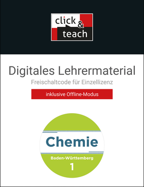 Chemie Baden-Württemberg – neu / Chemie BW click & teach 1 Box von Bohrmann-Linde,  Claudia, Colberg,  Frank, Degner,  Thomas, Hofmann,  Antje, Jäger,  Hans-Jürgen, Kohn,  Thomas, Krüger,  Jochen, Matt,  Eberhard, Meuter,  Nico, Schmitz,  Wolfgang, Schneiderhan,  Klaus