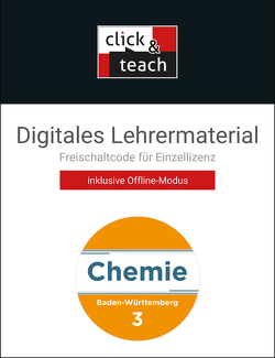 Chemie Baden-Württemberg – neu / Chemie BW click & teach 3 Box von Bohrmann-Linde,  Claudia, Colberg,  Frank, Degner,  Thomas, Eberhardt,  Sandra, Faas,  Stefanie, Hoffmann,  Antje, Jäger,  Hans-Jürgen, Kern,  Michaela, Kohn,  Thomas, Krüger,  Jochen, Lässle,  Miriam, Meuter,  Nico, Schmitz,  Wolfgang, Schneiderhan,  Klaus, Tausch,  Michael