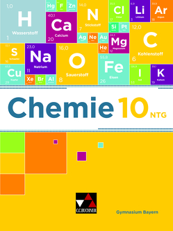 Chemie – Bayern / Chemie Bayern 10 NTG von Bast,  Volker, Boele,  Nadine, Fröhlich,  Tobias, Haselbauer,  Simon, Hermann,  Alina, Hollweck,  Ernst, Kellermeier,  Fabian, Korn,  Marco, Schmidkonz,  Johannes, Steinhofer,  Harald, Weingand,  Thomas, Wild,  Fiona, Wild,  Martin