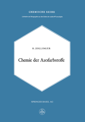 Chemie Der Azofarbstoffe von Zollinger,  H.