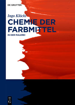 Chemie der Farbmittel von Klöckl,  Ingo