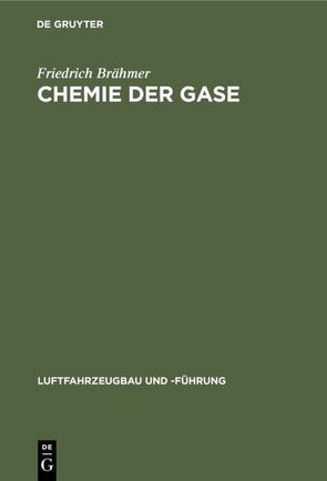 Chemie der Gase von Brähmer,  Friedrich