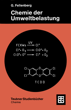 Chemie der Umweltbelastung von Fellenberg,  Günter