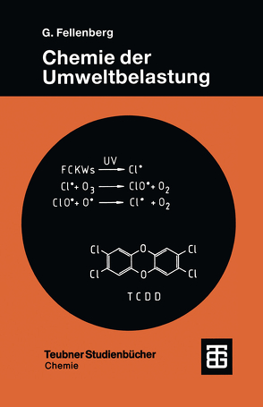 Chemie der Umweltbelastung von Fellenberg,  Günter