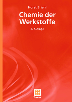 Chemie der Werkstoffe von Briehl,  Horst