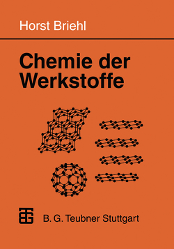 Chemie der Werkstoffe von Briehl,  Horst