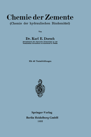 Chemie der Zemente von Dorsch,  Karl E.