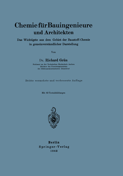 Chemie für Bauingenieure und Architekten von Grün,  Richard