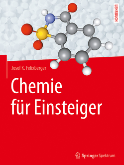 Chemie für Einsteiger von Felixberger,  Josef K.