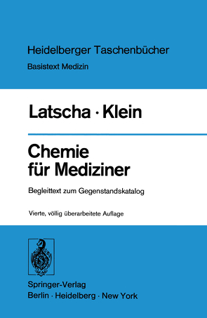 Chemie für Mediziner von Klein,  H. A., Latscha,  H. P.