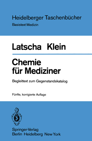 Chemie für Mediziner von Klein,  H. A., Latscha,  H. P.