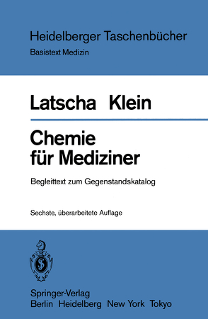 Chemie für Mediziner von Klein,  H. A., Latscha,  H. P.