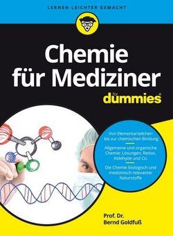 Chemie für Mediziner für Dummies von Goldfuß,  Bernd