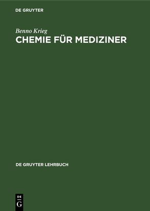 Chemie für Mediziner von Krieg,  Benno