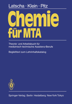 Chemie für MTA von Klein,  H. A., Latscha,  H. P., Pitz,  P.