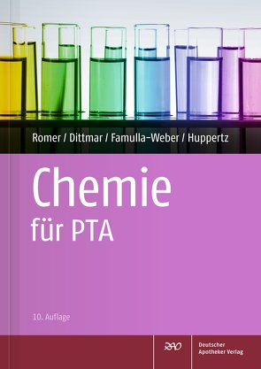 Chemie für PTA von Dittmar,  Silke, Famulla-Weber,  Dorothee, Huppertz,  Claudia, Romer,  Marion