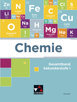 Chemie – Hessen / Chemie Hessen Gesamtband von Bohrmann-Linde,  Claudia, Fabiunke,  Elke, Graf,  Kai-Oliver, Hack,  Daniel, Opatz-Kasperski,  Silvia, Raguse,  Karola, Roggenbuck,  Stephanie, Rothermel-Mulch,  Kerstin, Schultheiß-Reimann,  Petra, Siehr,  Ilona, Tausch,  Michael, Watermann,  Philipp, Weber-Peukert,  Gisela