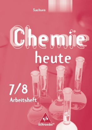 Chemie heute SI – Ausgabe 2004 für Sachsen von Förster,  Rosemarie, Matthé,  Dieter, Rickers,  Jens, Rieck,  Brigitta, Riedel,  Claas