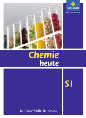 Chemie heute SI – Kontextorientierter Ansatz von Asselborn,  Wolfgang, Jäckel,  Manfred, Kirsch,  Wolfgang, Risch,  Karl T., Schulte-Coerne,  Rolf, Sieve,  Bernhard F.