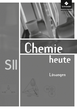 Chemie heute SII – Allgemeine Ausgabe 2009 von Asselborn,  Wolfgang, Jäckel,  Manfred, Risch,  Karl T., Sieve,  Bernhard F.